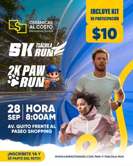CERÁMICAS AL COSTO IMPULSA, TSÁCHILA RUN 5K Y PAW RUN 2K